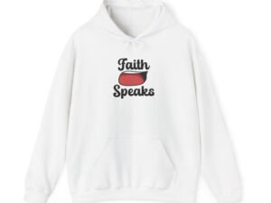 Faith Speaks Unisex Hooded