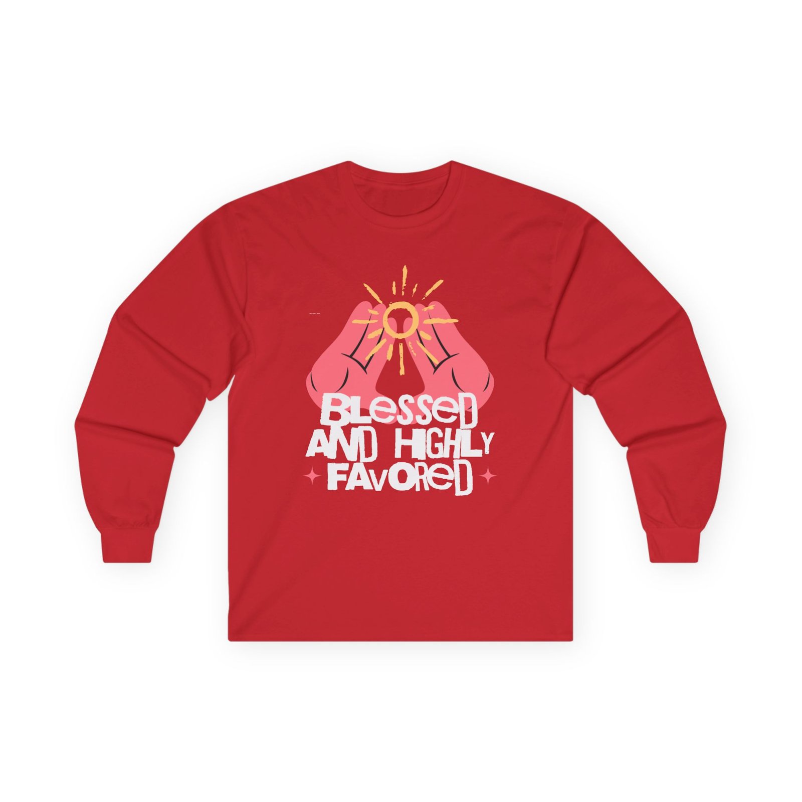 Blessed and Highly Favored Long Sleeve Tee - Image 46