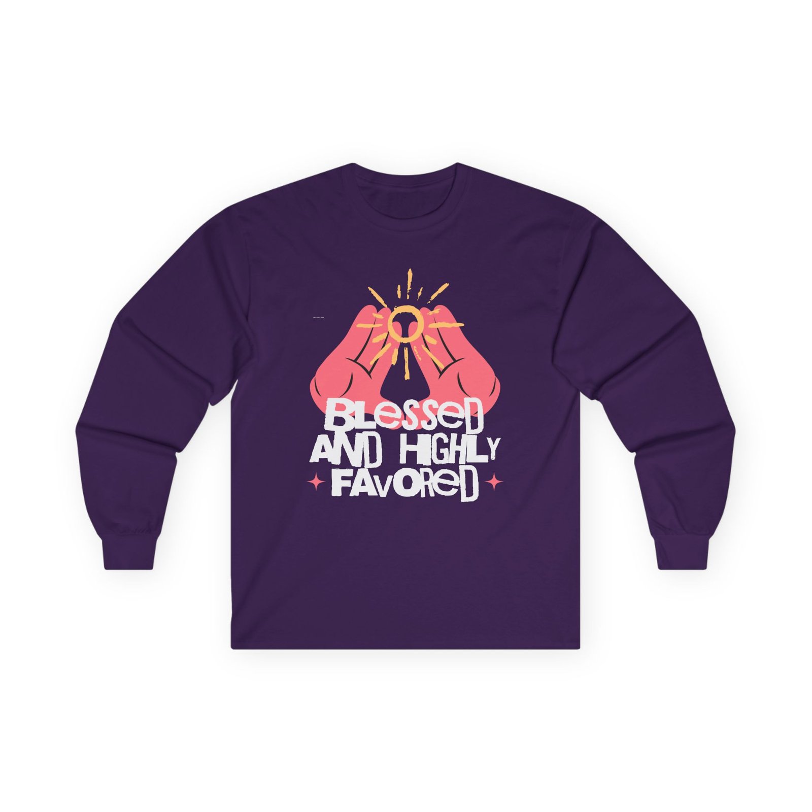 Blessed and Highly Favored Long Sleeve Tee - Image 43