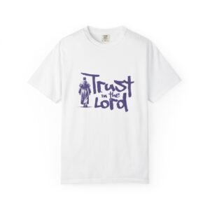 Trust in the Lord T-Shirt — Christian Faith Graphic Tee